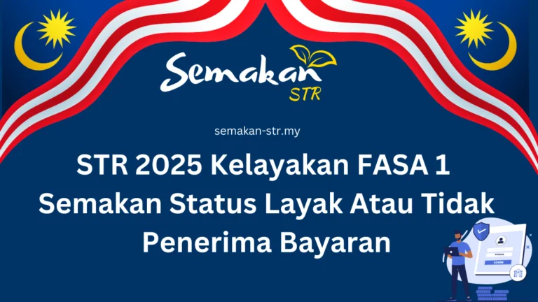 STR 2025 Kelayakan FASA 1