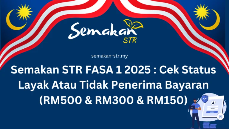 Semakan STR FASA 1 2025