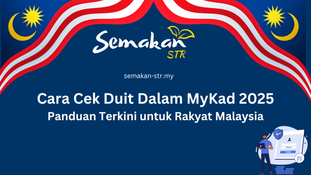 Cara Cek Duit Dalam MyKad 2025